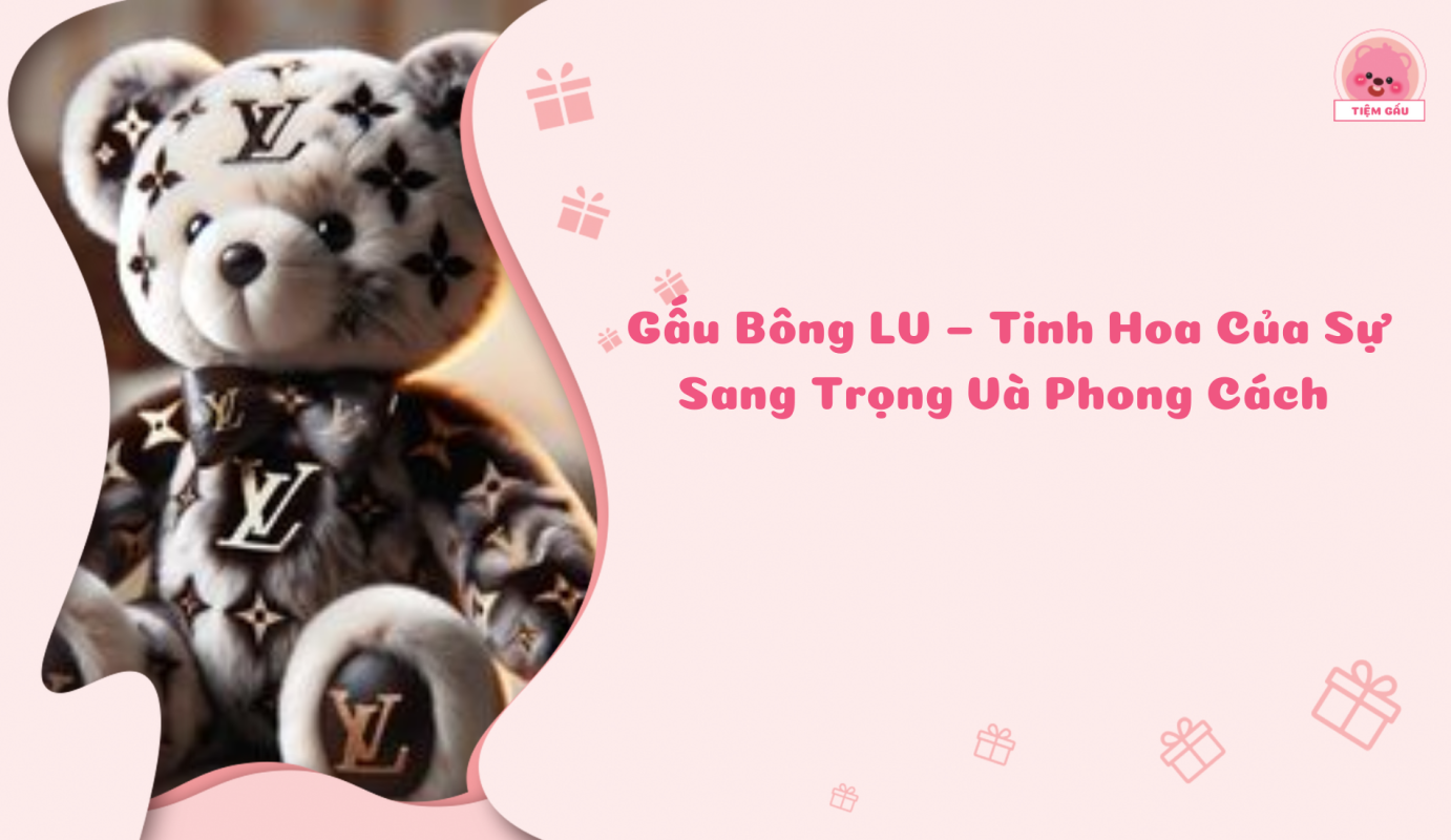 Gấu bông lv