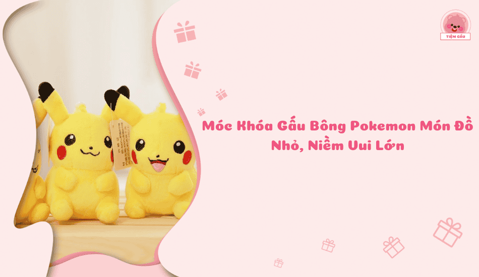 Móc Khóa Gấu Bông Pokemon Món Đồ Nhỏ, Niềm Vui Lớn