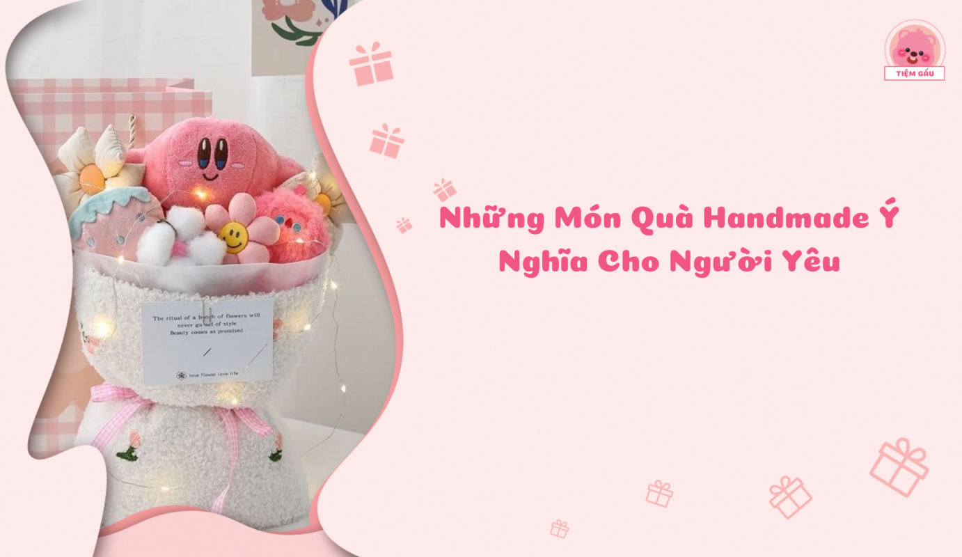 những món quà handmade ý nghĩa